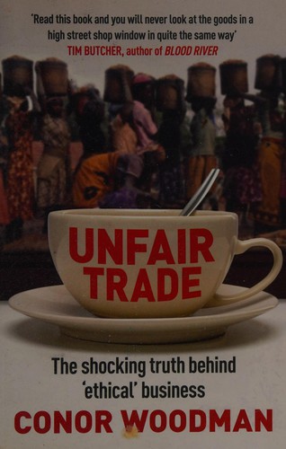 Unfair Trade by Conor Woodman book cover