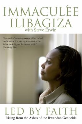 Led by faith by Immaculée Ilibagiza book cover