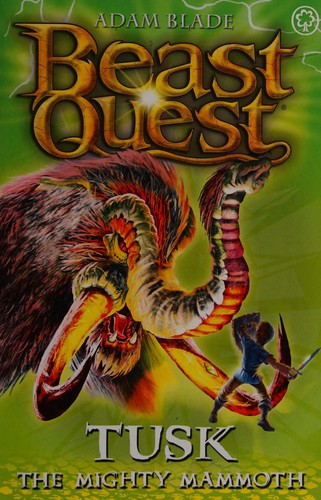 Tusk the mighty mammoth by Adam Blade book cover