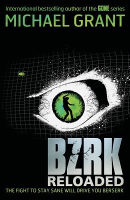 Bzrk Reloaded by Michael Grant book cover