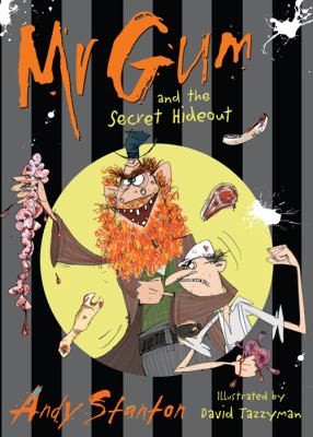Mr Gum And The Secret Hideout by Andy Stanton book cover