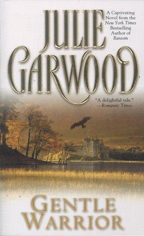 Gentle Warrior by Julie Garwood, Anne Flosnik book cover