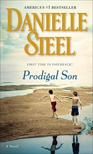 Prodigal Son: A Novel by Danielle Steel, Mel Foster book cover