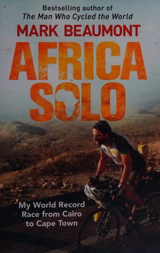 Africa solo by Mark Beaumont book cover
