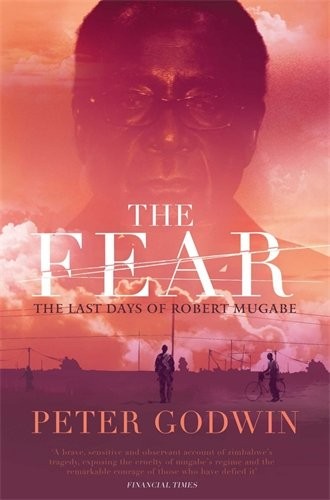 Fear: The Last Days of Robert Mugabe by Peter Godwin book cover
