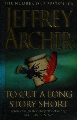 To Cut a Long Story Short by Jeffrey Archer book cover