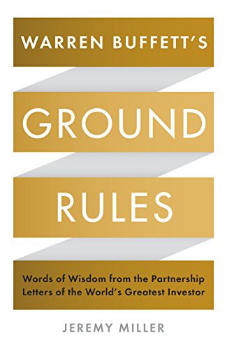 Warren Buffett's Ground Rules by Jeremy Miller book cover