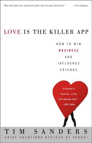 Love is the killer app by Tim Sanders book cover