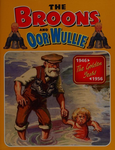 The Broons and Oor Wullie by Dudley D. Watkins book cover
