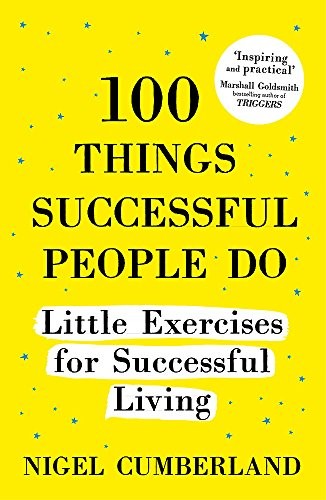 100 Things Successful People Do by Nigel Cumberland book cover