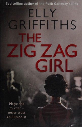 Zig Zag Girl by Elly Griffiths book cover