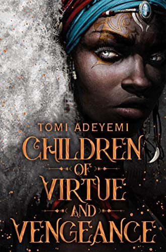 Children of Virtue and Vengeance by Adeyemi book cover