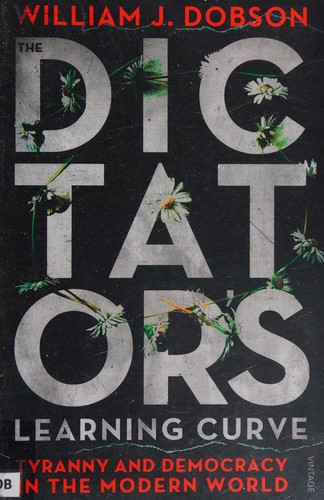 Dictator's Learning Curve by William J. Dobson book cover