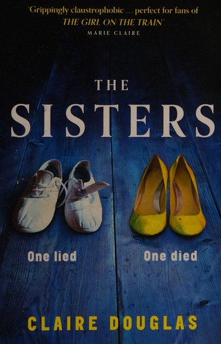 The Sisters by Claire Douglas book cover