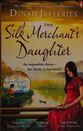 The silk merchant's daughter by Dinah Jefferies book cover