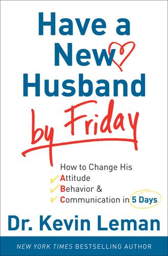 Have a new husband by Friday by Dr. Kevin Leman book cover