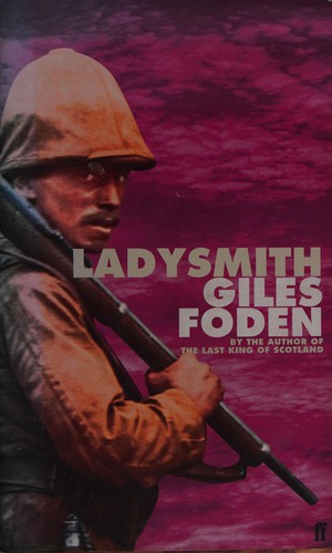 Ladysmith by Giles Foden book cover