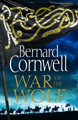 War of the Wolf (the Last Kingdom Series, Book 11) by Bernard Cornwell book cover