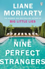 Nine Perfect Strangers by Liane Moriarty book cover