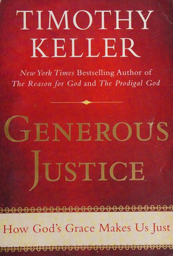 Generous justice by Timothy J. Keller book cover