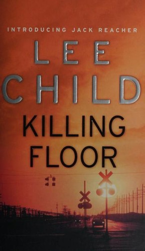 Killing Floor by Lee Child book cover