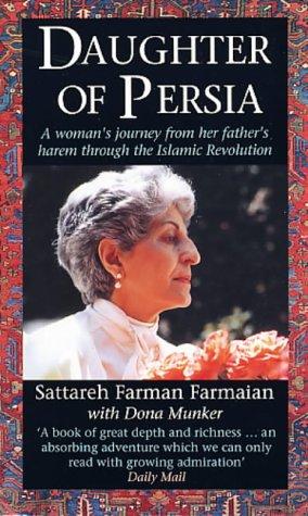 Daughter of Persia by Sattareh Farman-Farmaian, Dona Munker book cover