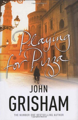 Playing For Pizza by John Grisham book cover