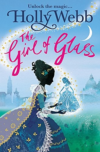 The Girl of Glass by Holly Webb book cover