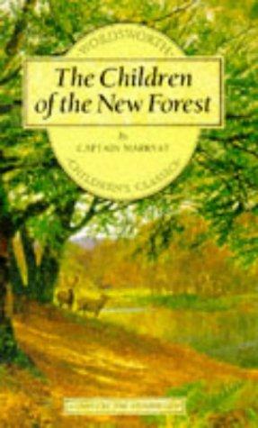 Children of the New Forest (Wordsworth Children's Classics) (Wordsworth Children's Classics) by Frederick Marryat book cover