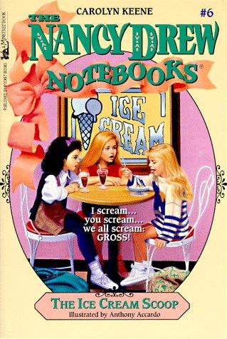 The Ice Cream Scoop (Nancy Drew Notebooks #6) by Leslie McFarlane book cover
