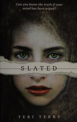 Slated by Teri Terry book cover