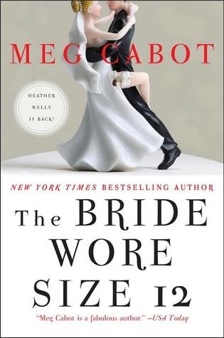 The bride wore size 12 by Meg Cabot book cover
