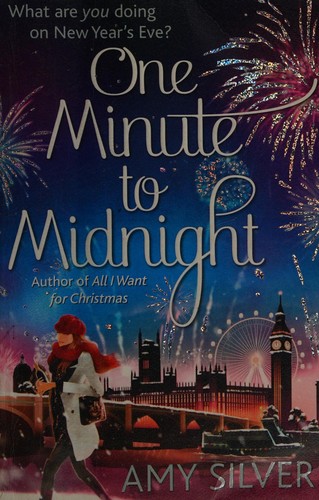 One minute to midnight by Silver, Amy (Novelist) book cover