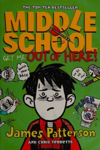 Get Me Out of Here! by James Patterson, Christopher Tebbetts book cover