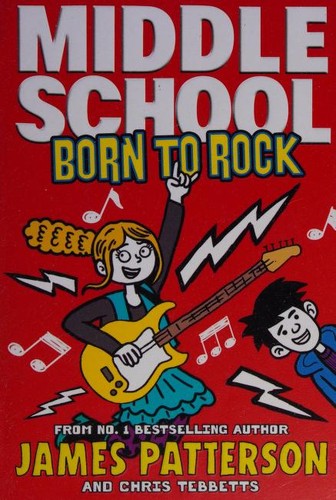Middle School by James Patterson, Christopher Tebbetts book cover