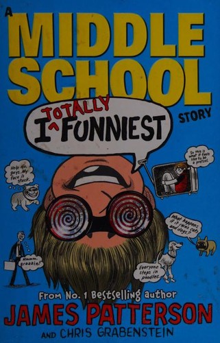 I Totally Funniest by James Patterson, Chris Grabenstein book cover