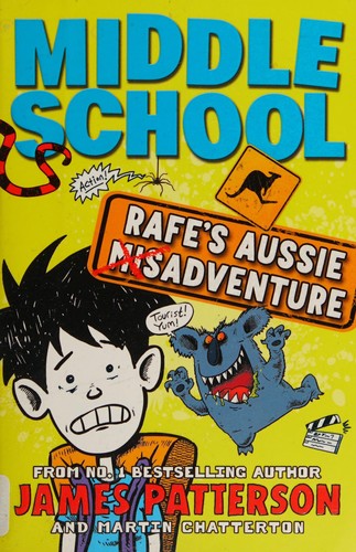 Rafe's aussie [mis]adventure! by James Patterson, Martin Chatterton book cover