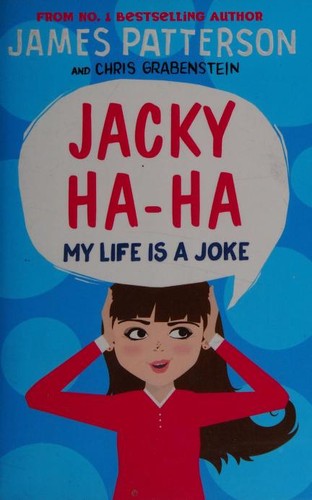 My Life Is a Joke by James Patterson, Chris Grabenstein book cover