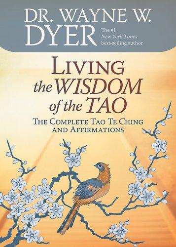 Living the Wisdom of the Tao by Wayne W. Dyer book cover