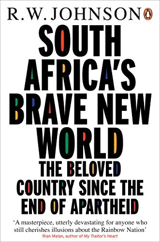 South Africa's Brave New World by R W Johnson book cover