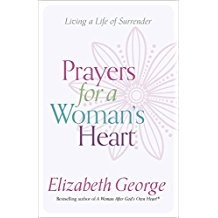 Prayers for a Woman's Heart by Elizabeth George book cover