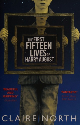 The first fifteen lives of Harry August by Claire North book cover