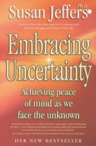 Embracing Uncertainty by Susan J. Jeffers book cover
