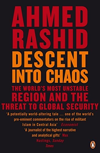 Descent Into Chaos by Ahmed Rashid book cover