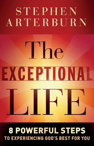 Exceptional Life, The by Stephen Arterburn book cover