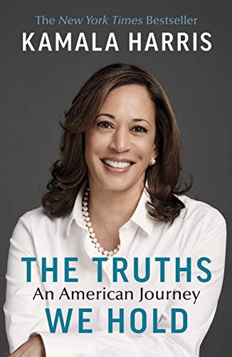 The Truths We Hold by Kamala Harris, Pierre Reignier book cover