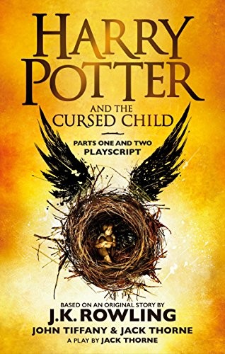 Harry Potter And The Cursed Child by Jack Thorne, John Tiffany, J. K. Rowling book cover