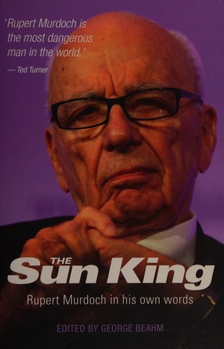 The sun king by George W. Beahm, Rupert Murdoch book cover