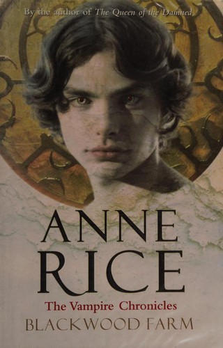 Blackwood Farm (Vampire Chronicles) by Anne Rice book cover