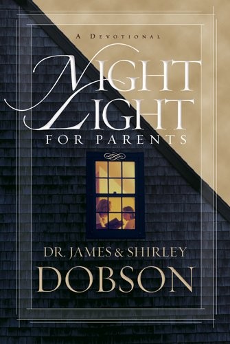 Night Light for Parents by James C. Dobson, Shirley Dobson book cover